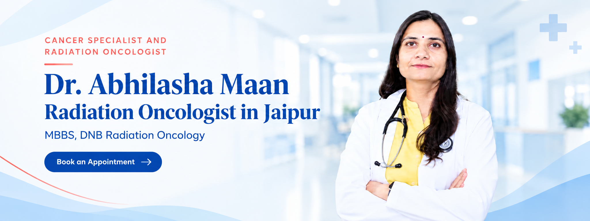 Dr. Abhilasha Maan Radiation Oncology, featured in the clinic banner
